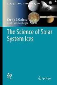 The Science of Solar System Ices