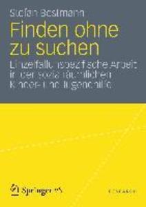 Finden ohne zu suchen