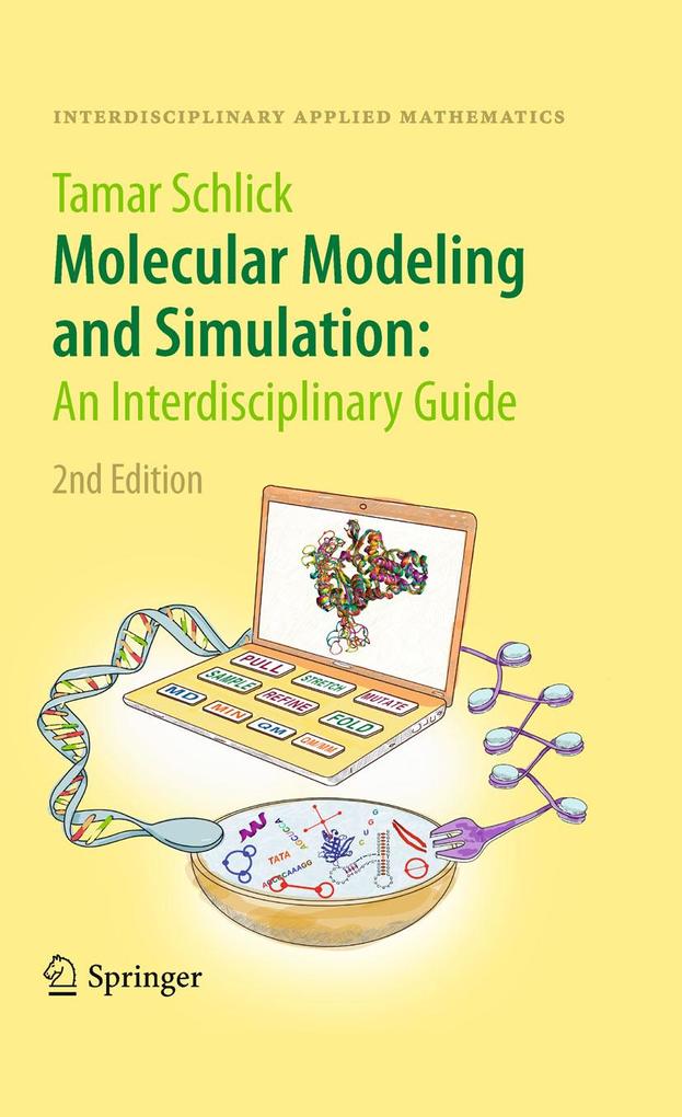 Molecular Modeling and Simulation: An Interdisciplinary Guide