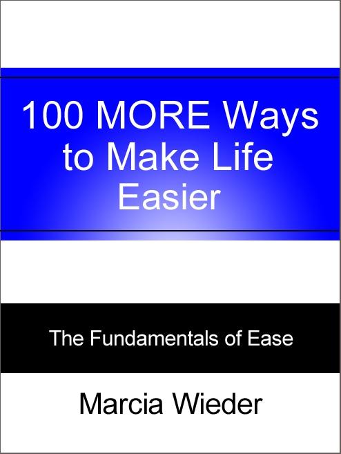 100 MORE Ways to Make Life Easier
