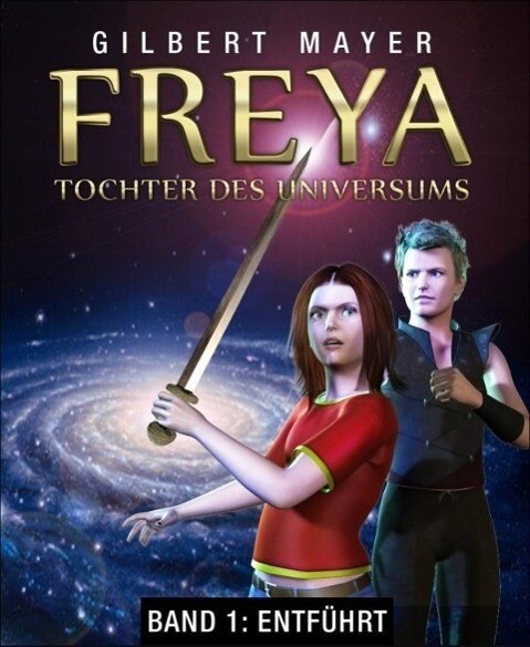 Freya - Tochter des Universums