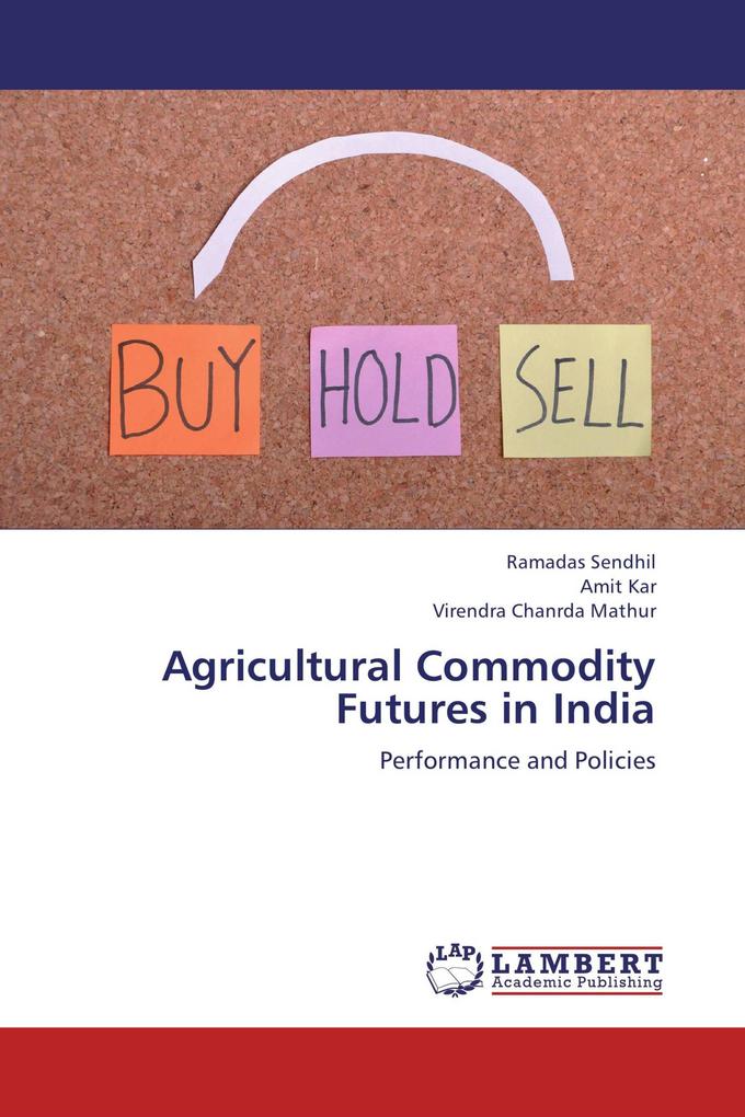 Agricultural Commodity Futures in India