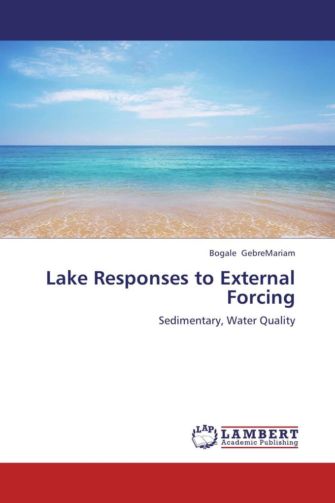 Lake Responses to External Forcing