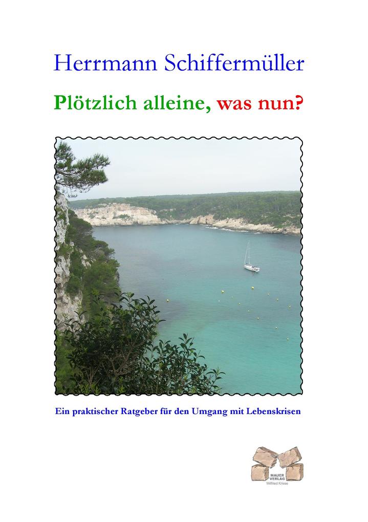 Plötzlich alleine was nun?