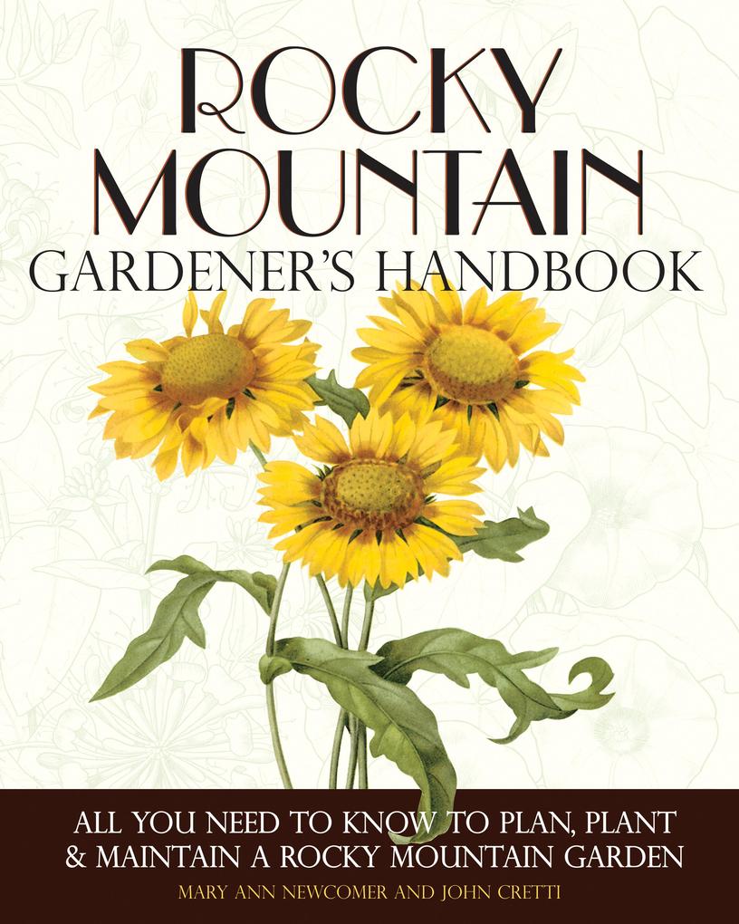 Rocky Mountain Gardener‘s Handbook