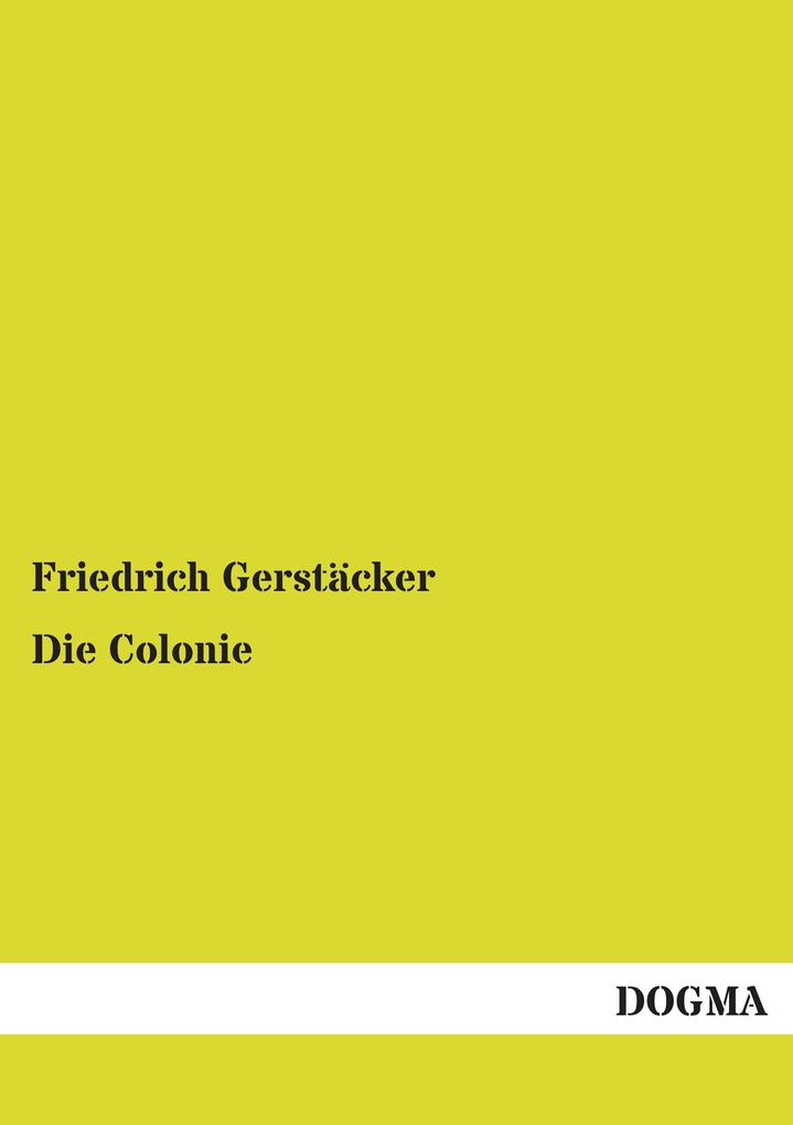 Die Colonie