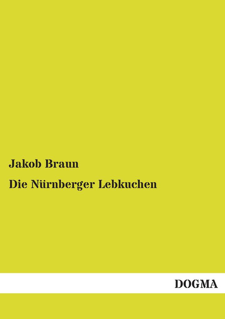Die Nürnberger Lebkuchen