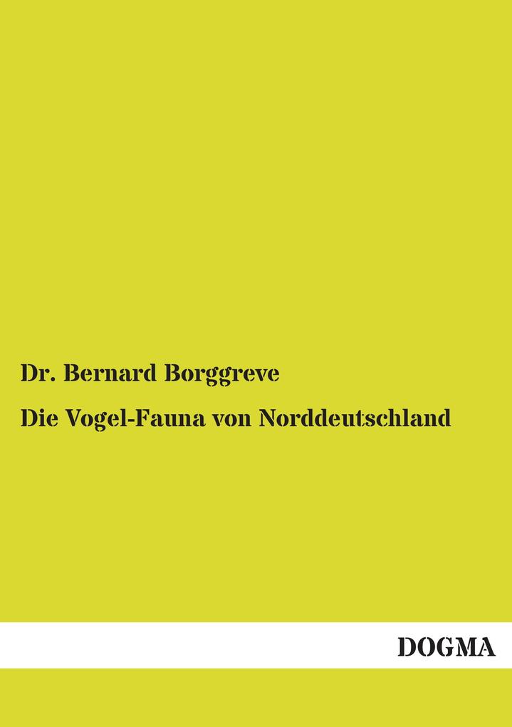 Die Vogel-Fauna von Norddeutschland