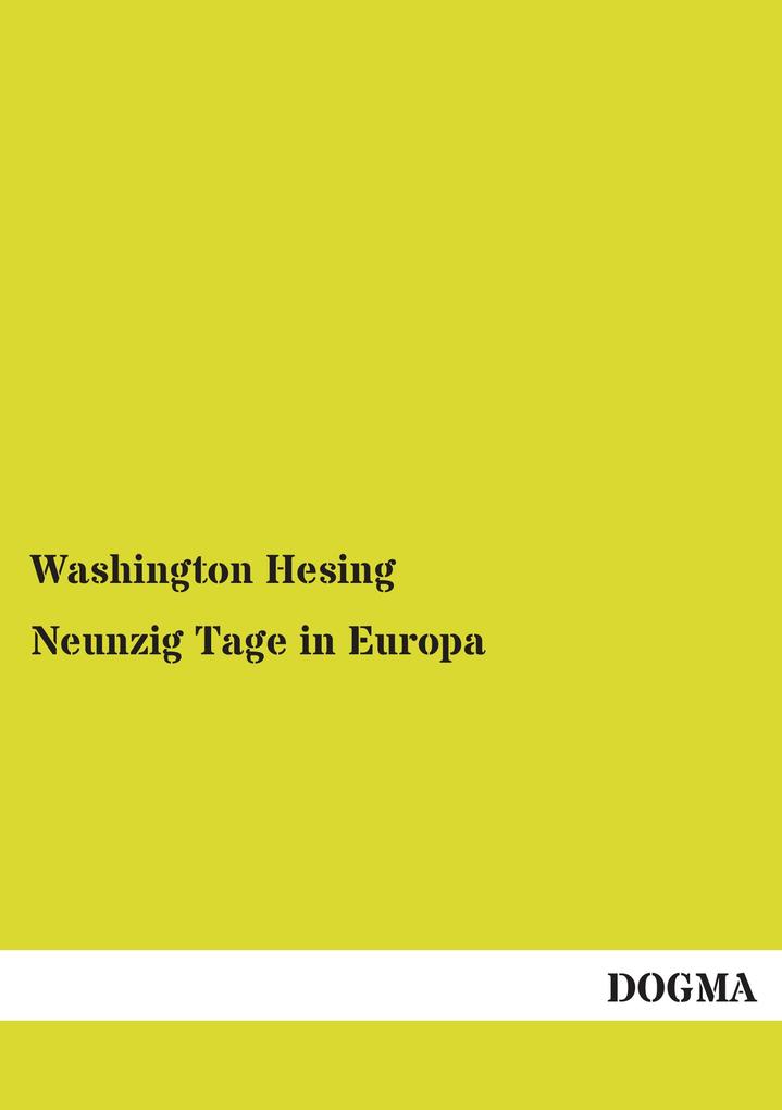 Neunzig Tage in Europa