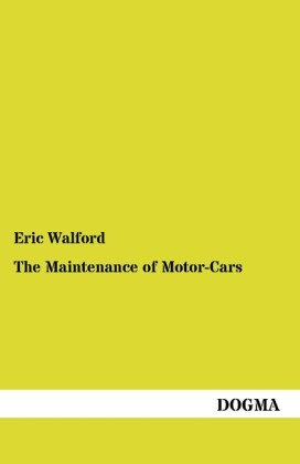 The Maintenance of Motor-Cars