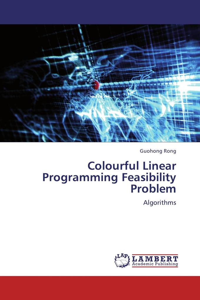 Colourful Linear Programming Feasibility Problem