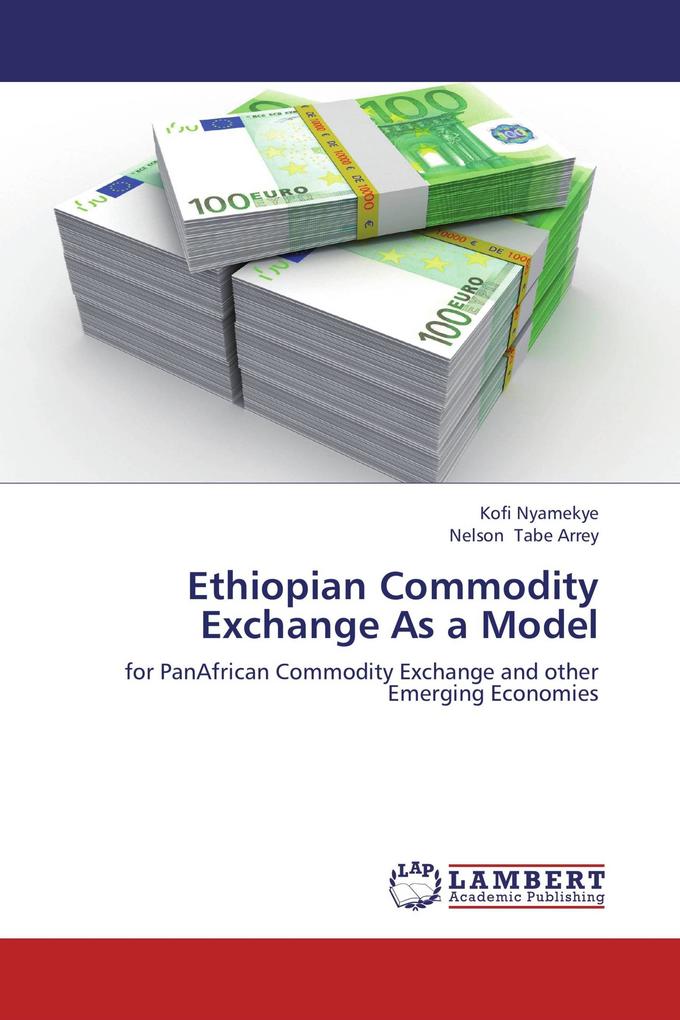Ethiopian Commodity Exchange As a Model