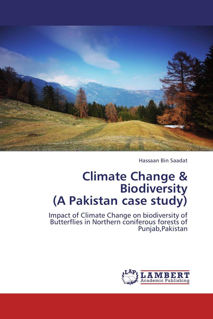 Climate Change & Biodiversity (A Pakistan case study)