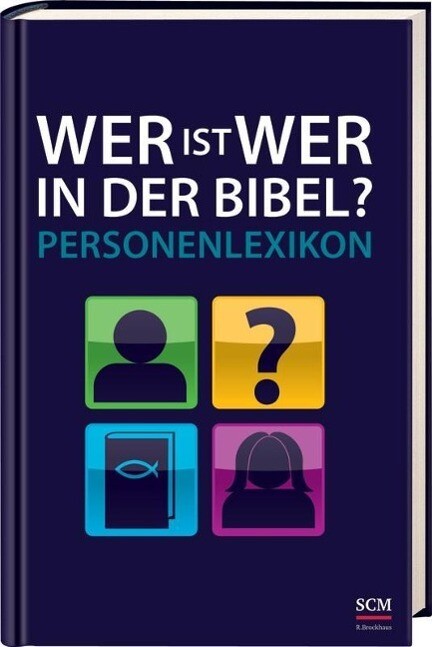 Wer ist wer in der Bibel? als Buch Wer ist wer in der Bibel? als Buch