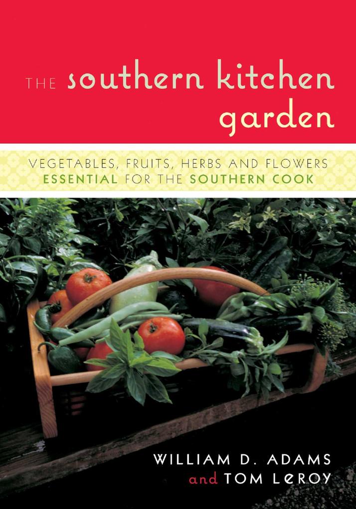 The Southern Kitchen Garden