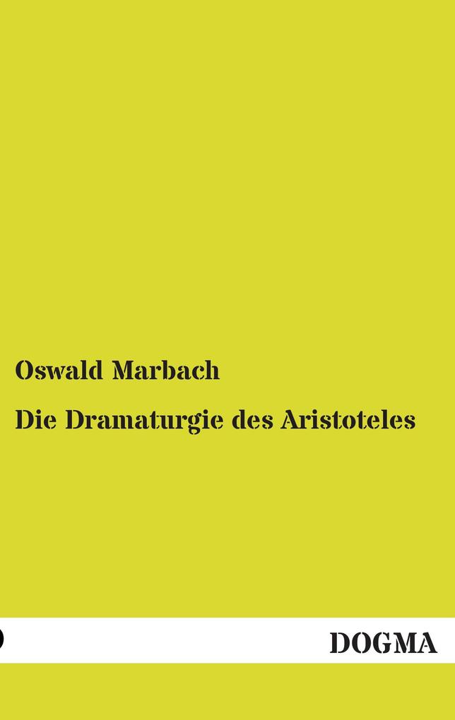 Die Dramaturgie des Aristoteles