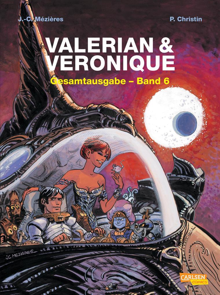 Valerian und Veronique Gesamtausgabe 06 - Pierre Christin/ Jean-Claude Mézières