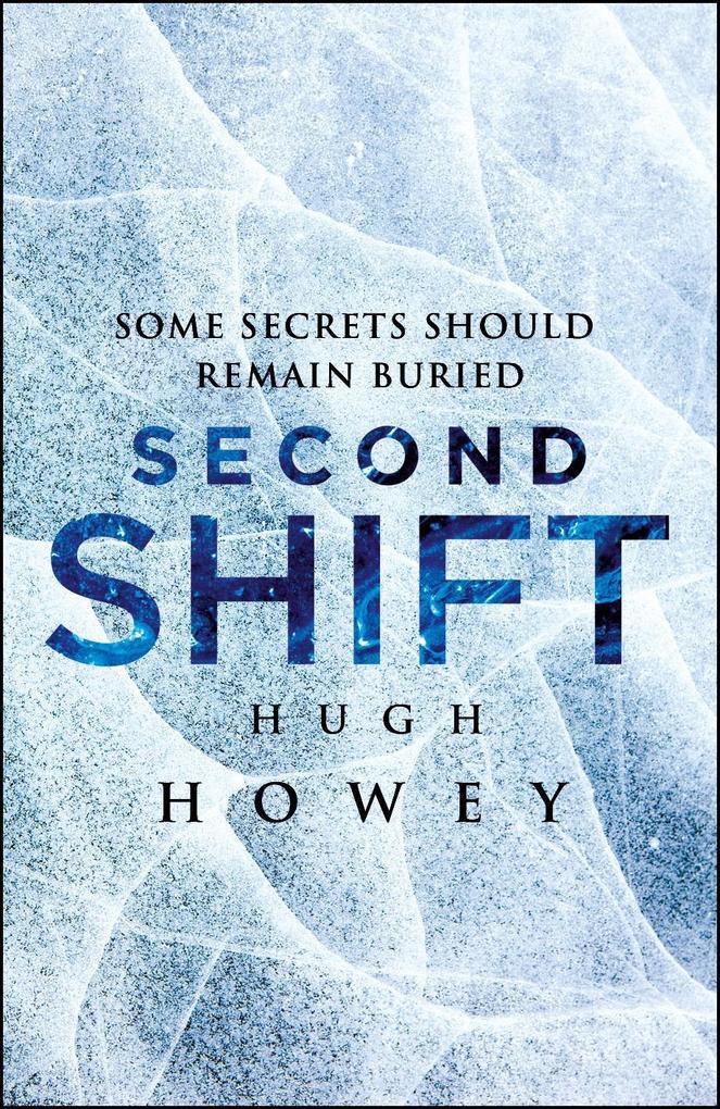 Second Shift: Order - Hugh Howey