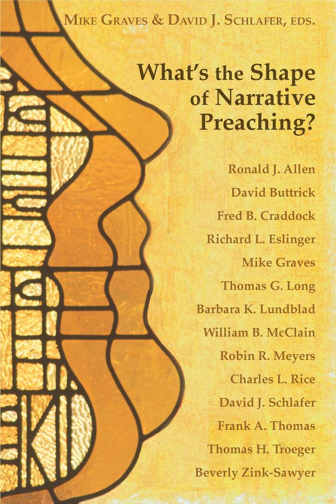 What‘s the Shape of Narrative Preaching?
