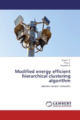 Modified energy efficient hierarchical clustering algorithm