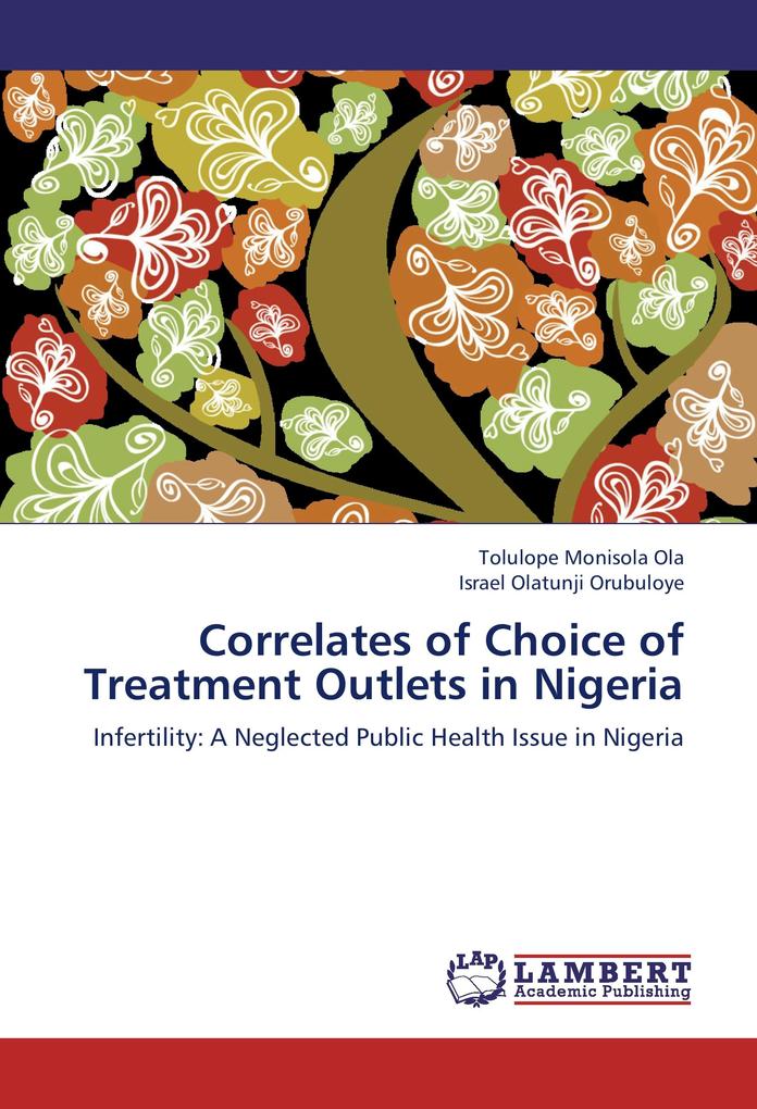 Correlates of Choice of Treatment Outlets in Nigeria