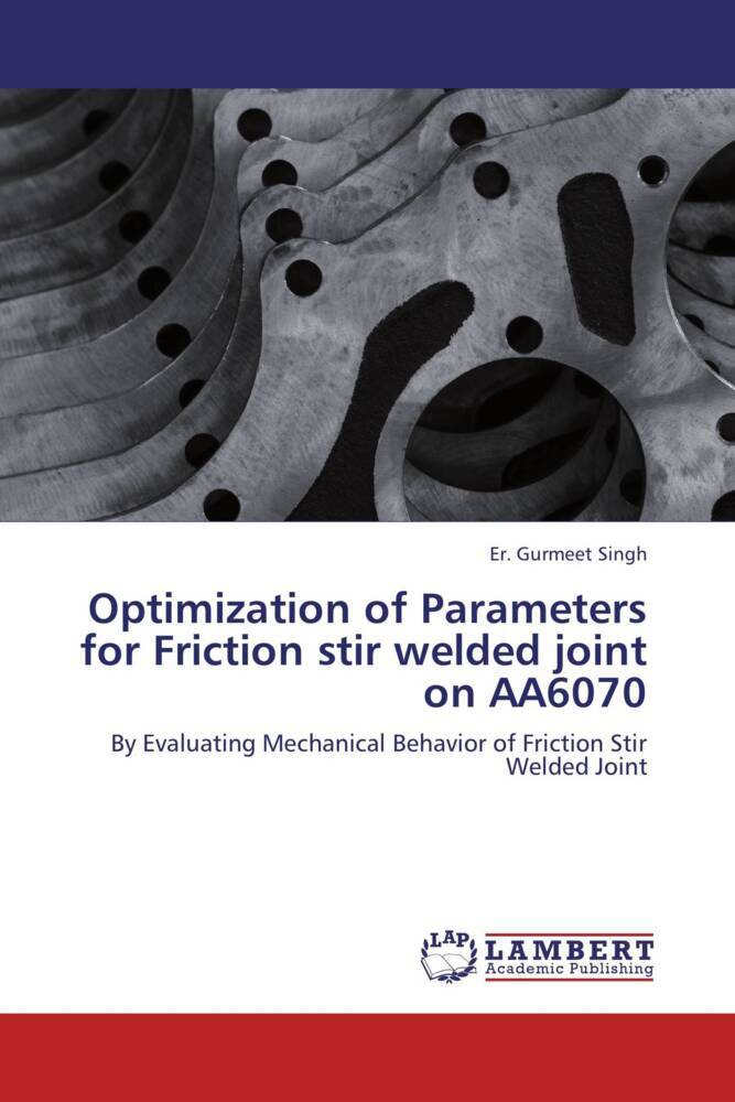 Optimization of Parameters for Friction stir welded joint on AA6070