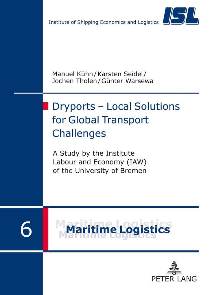 Dryports Local Solutions for Global Transport Challenges