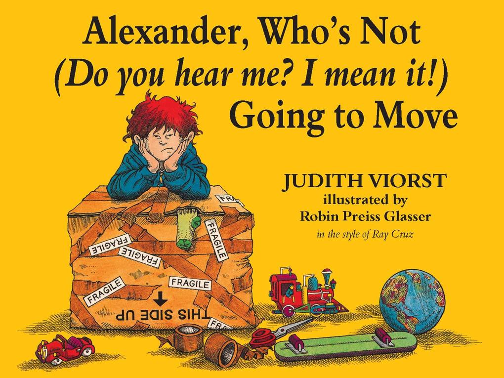 Alexander Who‘s Not (Do You Hear Me? I Mean It!) Going to Move