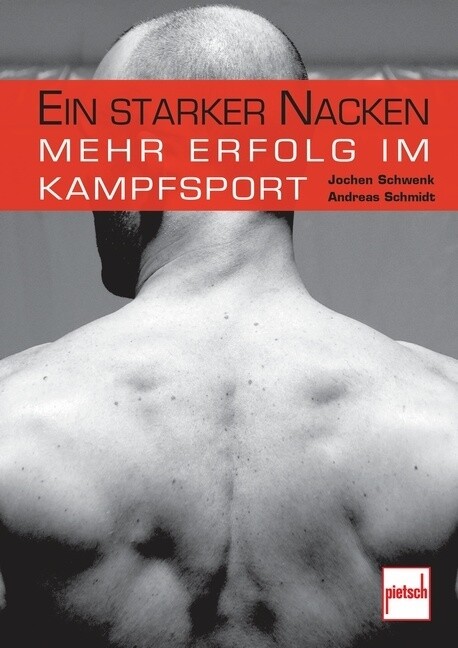 Ein starker Nacken - Jochen Schwenk/ Andreas Schmidt