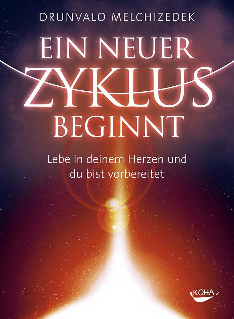 Koha-Verlag GmbH Ein Neuer Zyklus Beginnt