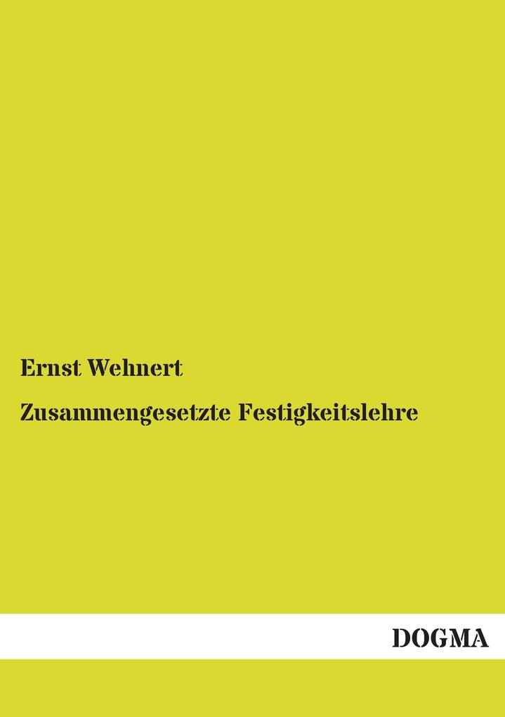Zusammengesetzte Festigkeitslehre