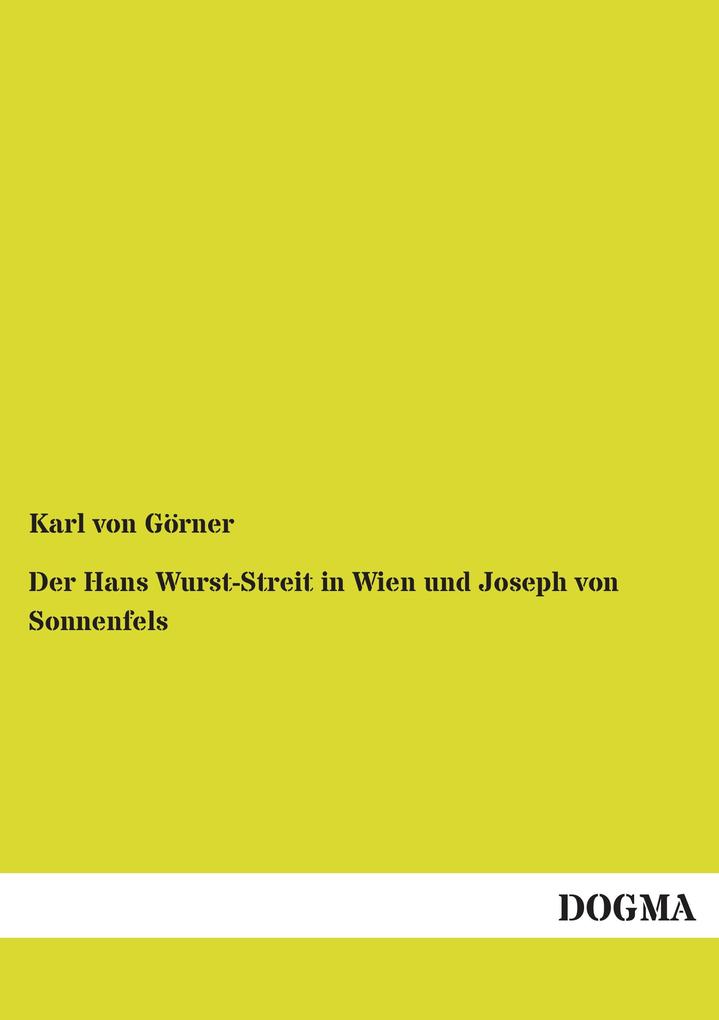 Der Hans Wurst-Streit in Wien und Joseph von Sonnenfels