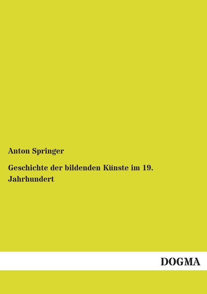 Geschichte der bildenden Künste im 19. Jahrhundert