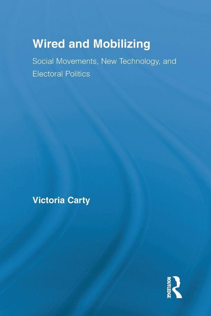Wired and Mobilizing