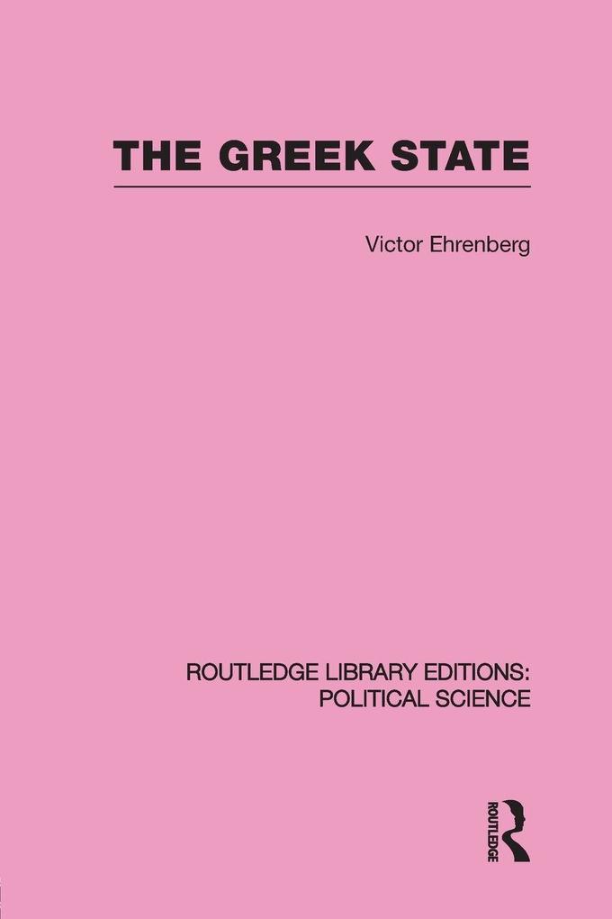 The Greek State (Routledge Library Editions