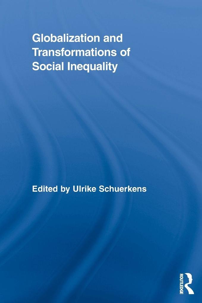 Globalization and Transformations of Social Inequality