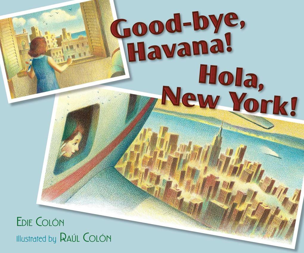 Good-bye Havana! Hola New York!
