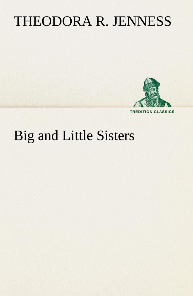 Big and Little Sisters
