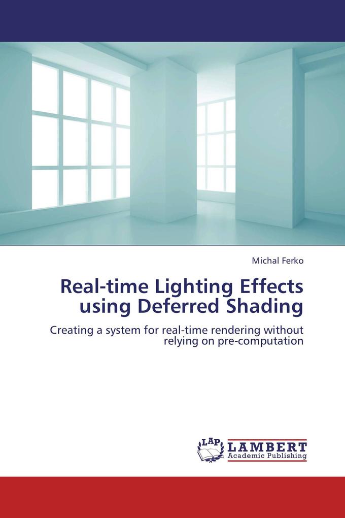 Real-time Lighting Effects using Deferred Shading