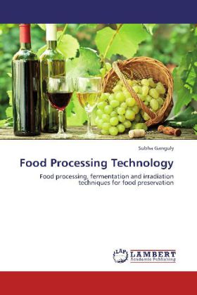 Food Processing Technology - Subha Ganguly
