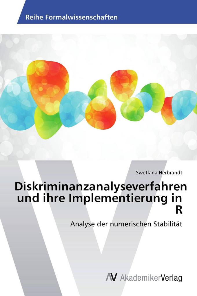 Diskriminanzanalyseverfahren und ihre Implementierung in R