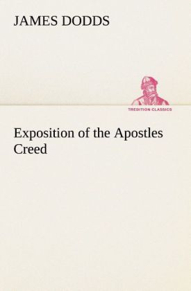 Exposition of the Apostles Creed