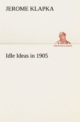 Idle Ideas in 1905