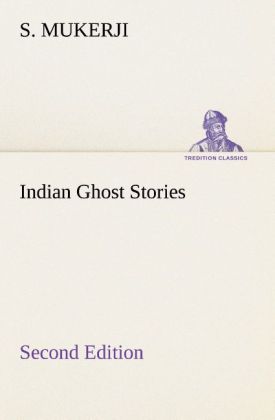 Indian Ghost Stories Second Edition