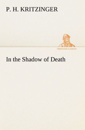 In the Shadow of Death