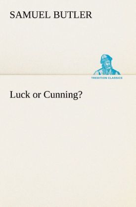 Luck or Cunning?