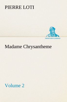Madame Chrysantheme - Volume 2