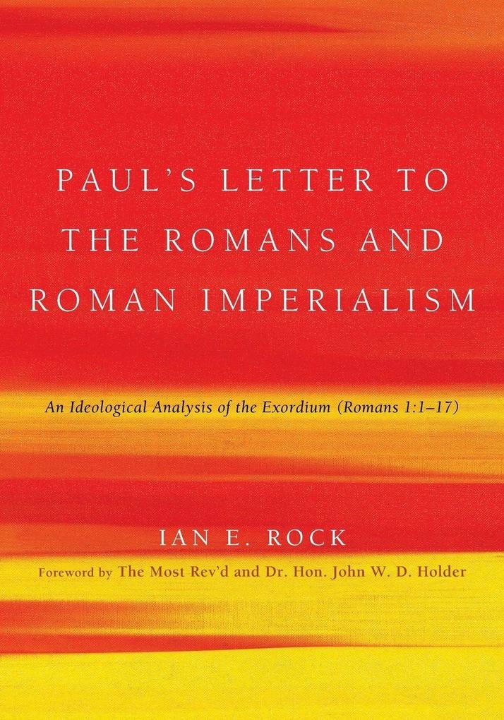 Paul's Letter to the Romans and Roman Imperialism