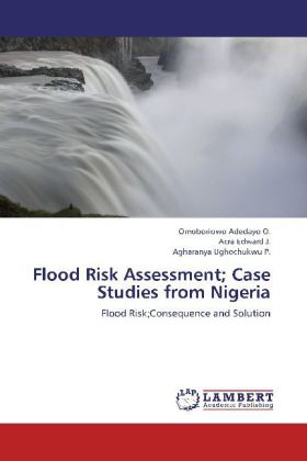 Flood Risk Assessment; Case Studies from Nigeria