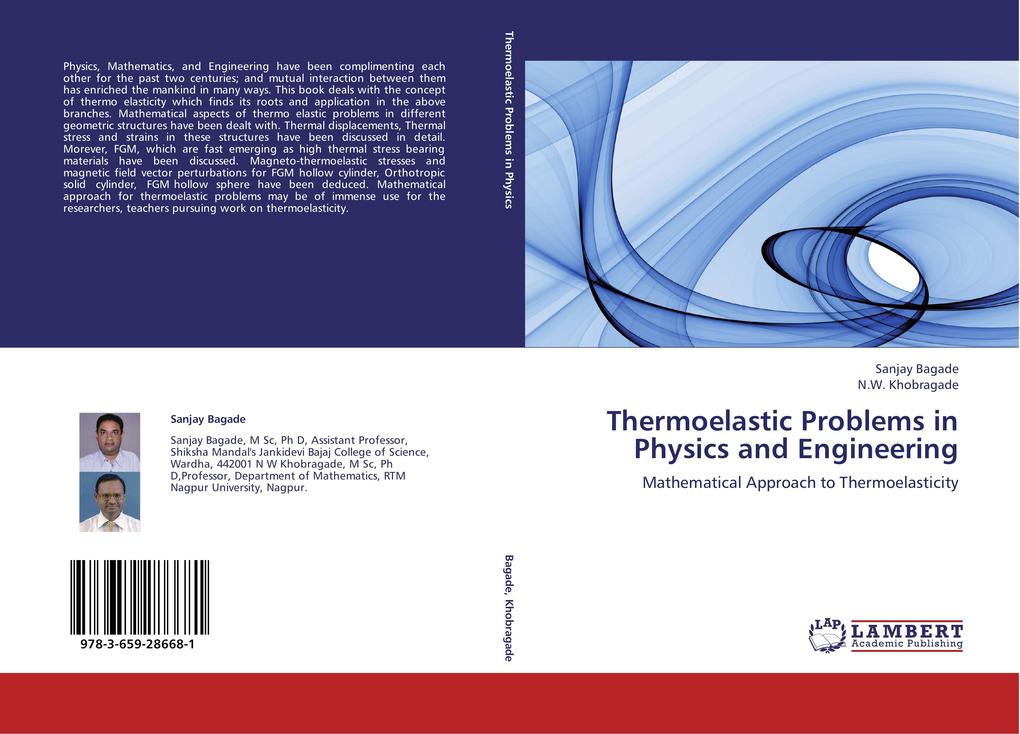 Thermoelastic Problems in Physics and Engineering